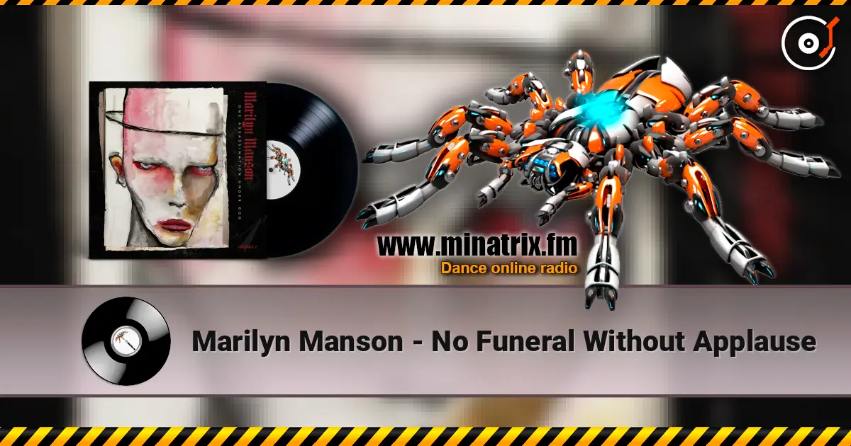 Marilyn Manson - No Funeral Without Applause ������� ���������