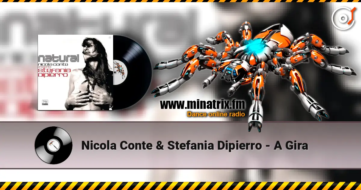 Nicola Conte & Stefania Dipierro - A Gira ������� ���������