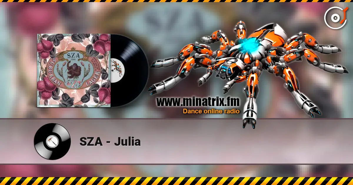 SZA - Julia ������� ���������