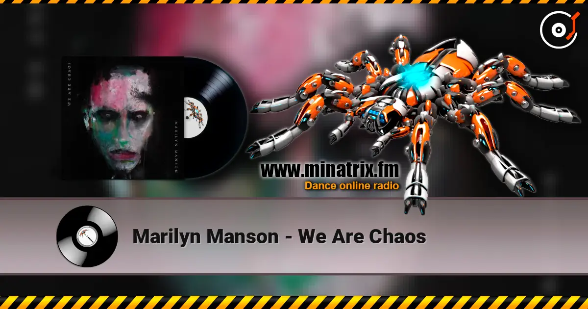 Marilyn Manson - We Are Chaos слухати онлайн у високій якості | Minatrix.FM
