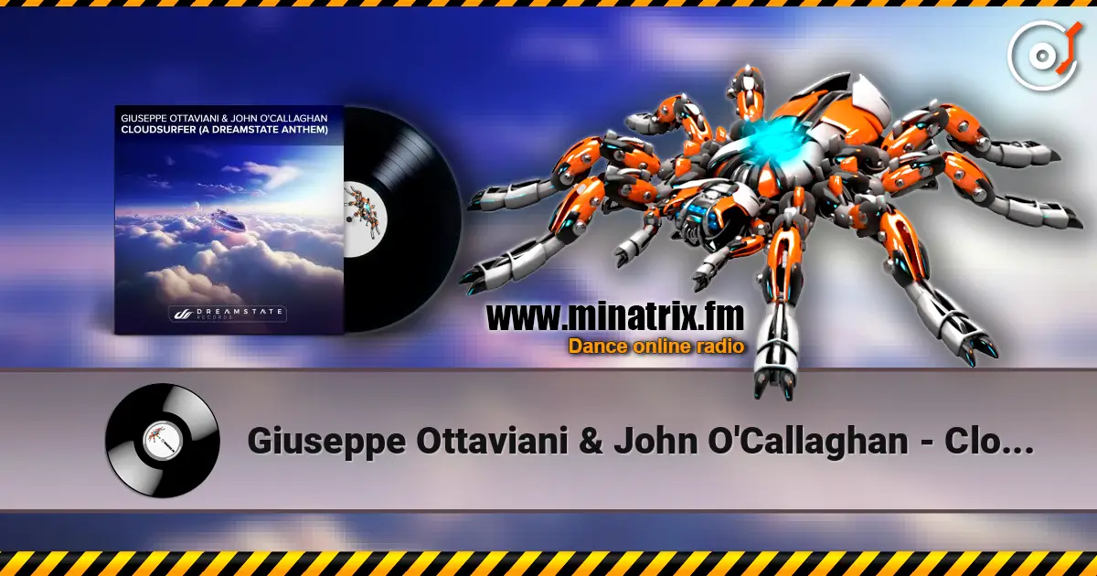 Giuseppe Ottaviani & John O'Callaghan - Cloudsurfer (A Dreamstate Anthem) ������� ���������