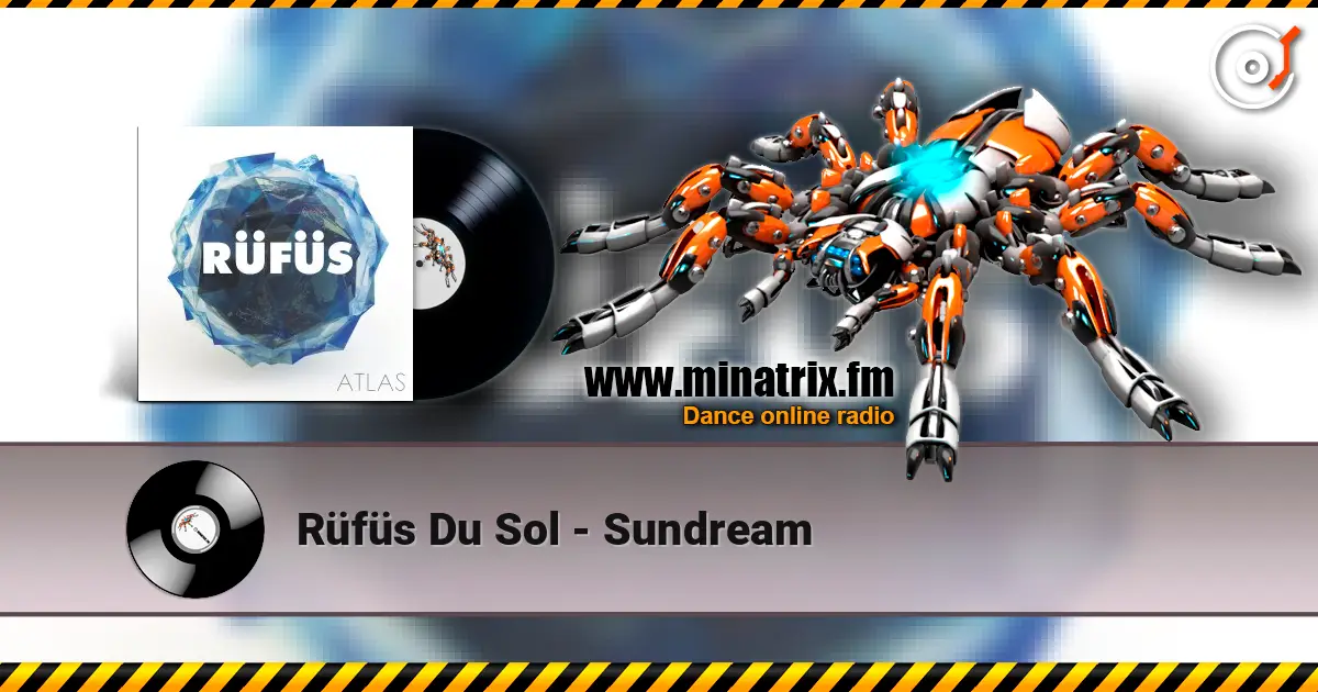 Rüfüs Du Sol - Sundream ������� ���������