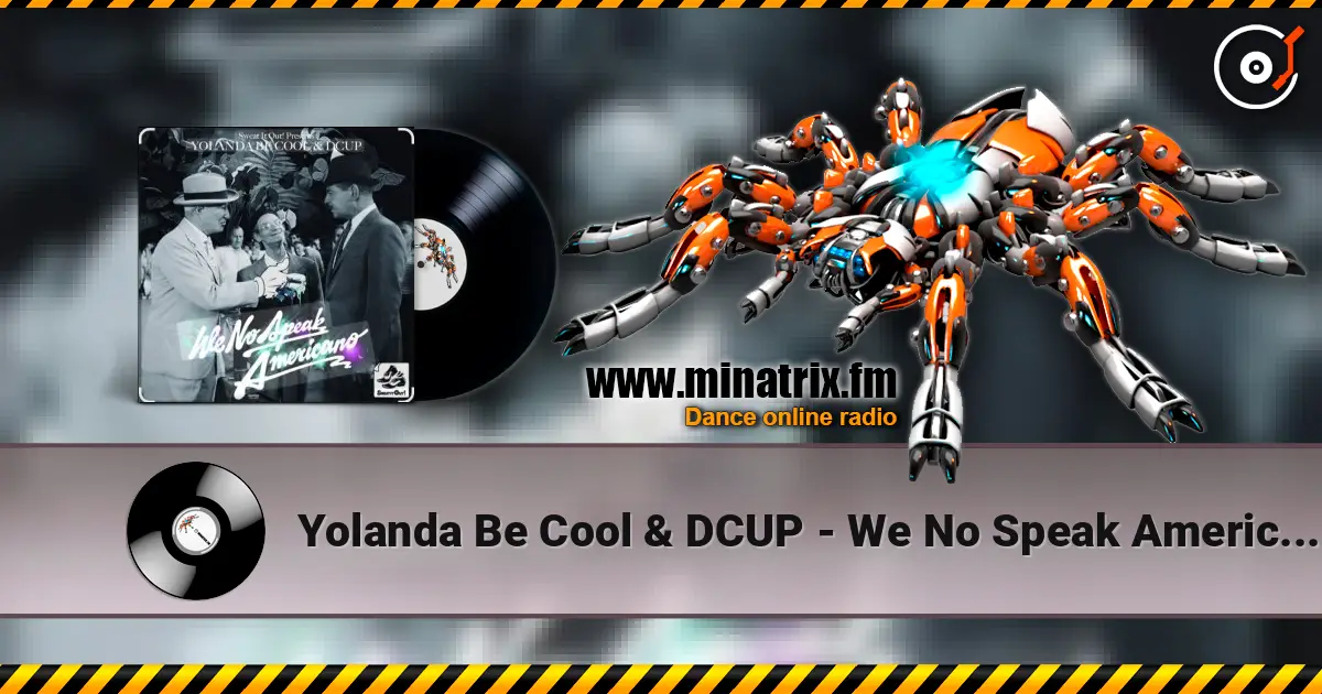 Yolanda Be Cool & DCUP - We No Speak Americano (Original Mix) ������� ���������