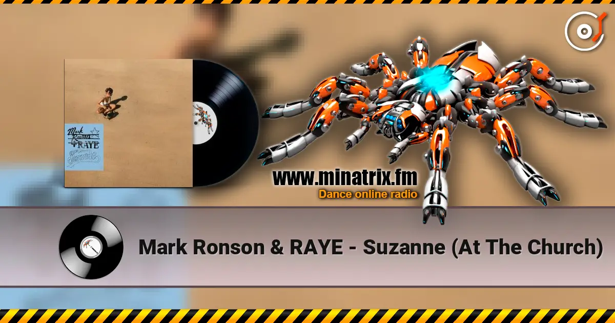 Mark Ronson & RAYE - Suzanne (At The Church) слухати онлайн у високій якості | Minatrix.FM