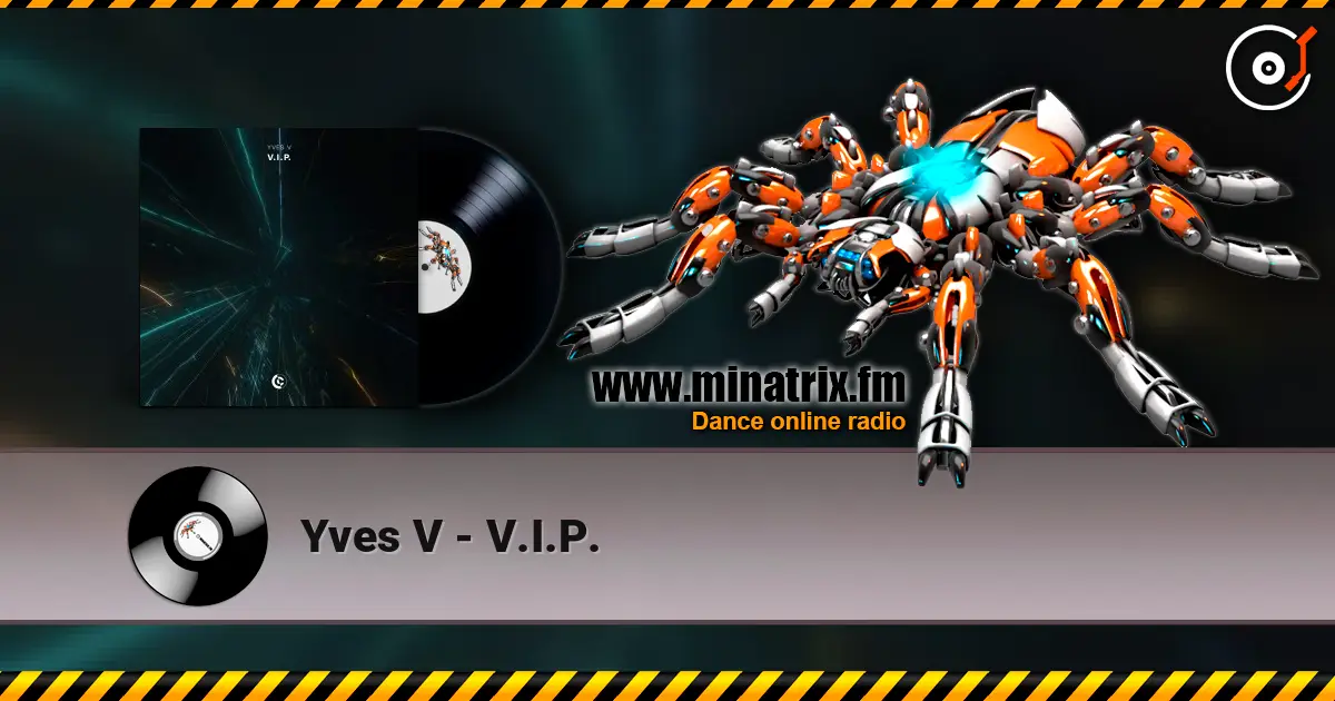 Yves V - V.I.P. слухати онлайн у високій якості | Minatrix.FM
