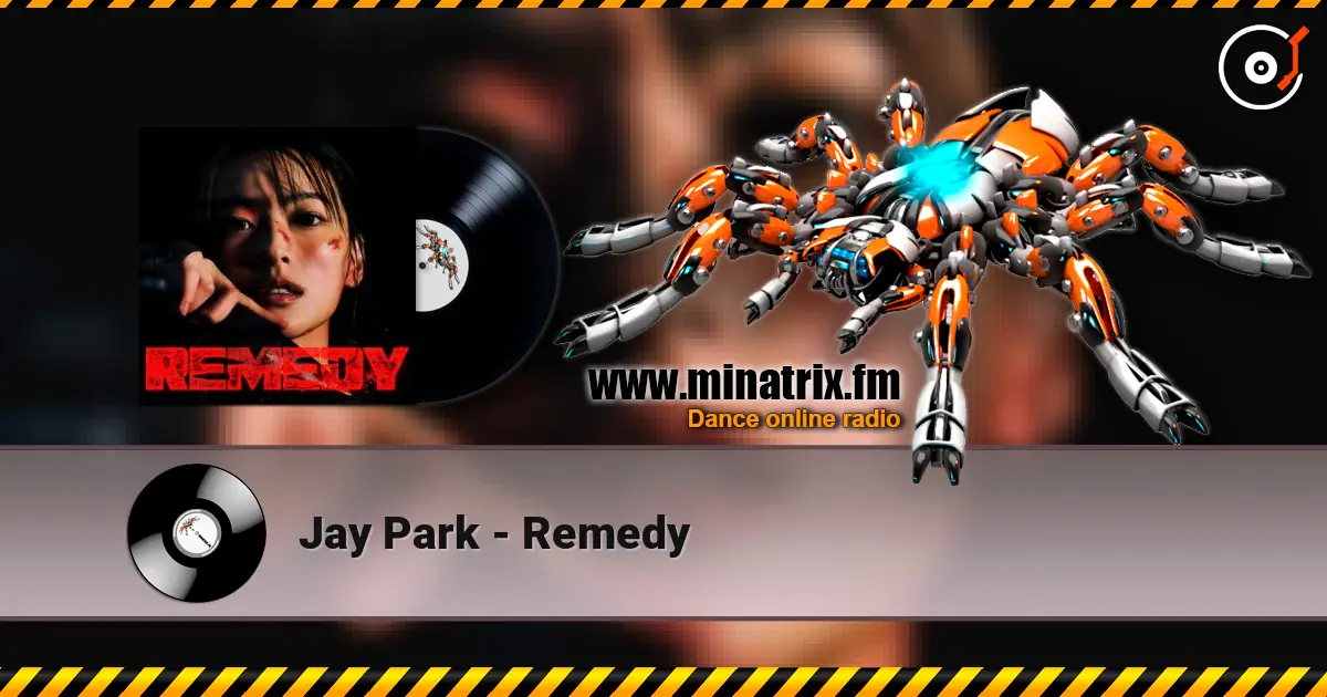 Jay Park - Remedy слухати онлайн у високій якості | Minatrix.FM
