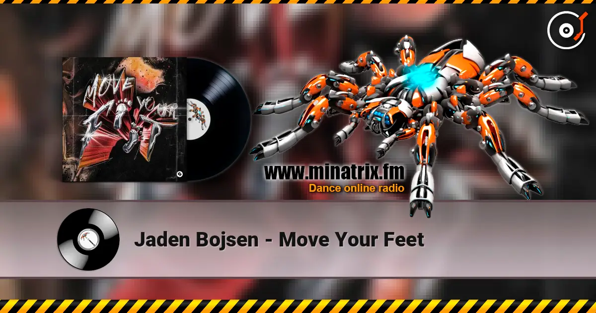 Jaden Bojsen - Move Your Feet слухати онлайн у високій якості | Minatrix.FM