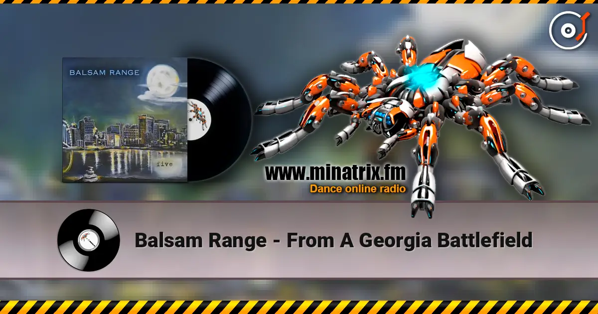 Balsam Range - From A Georgia Battlefield слухати онлайн у високій якості | Minatrix.FM