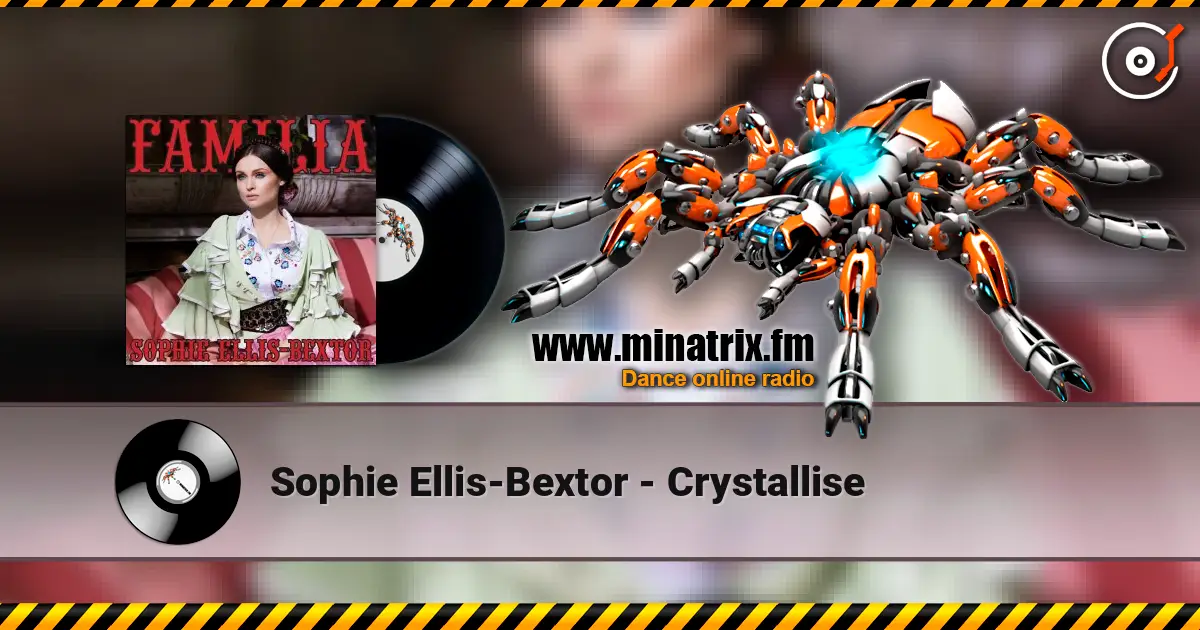 Sophie Ellis-Bextor - Crystallise listen online in high quality | Minatrix.FM