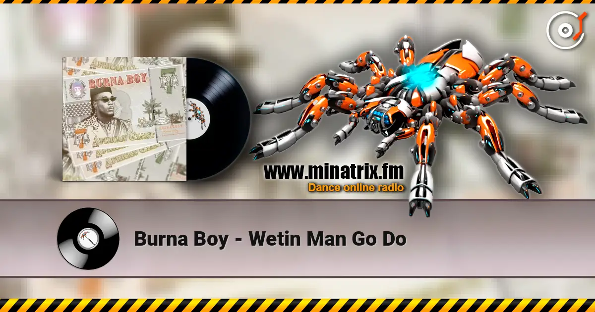 Burna Boy - Wetin Man Go Do ������� ���������