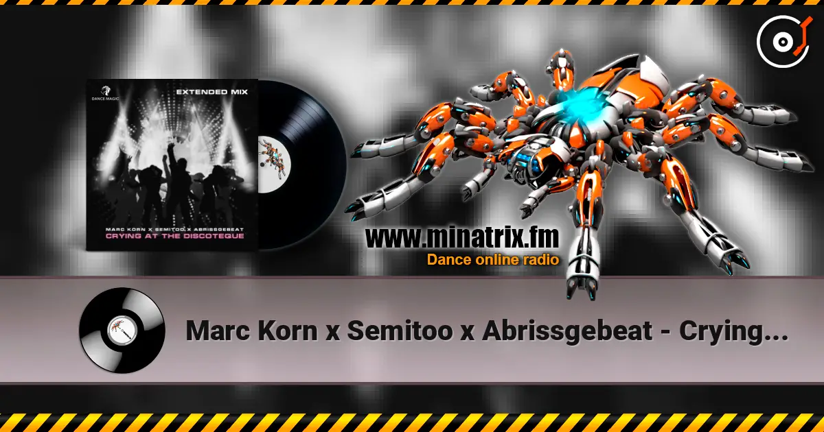 Marc Korn x Semitoo x Abrissgebeat - Crying At The Discoteque (Extended Mix) ������� ���������