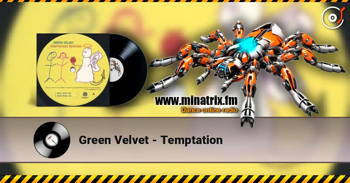 Green Velvet - Temptation слухати онлайн у високій якості | Minatrix.FM