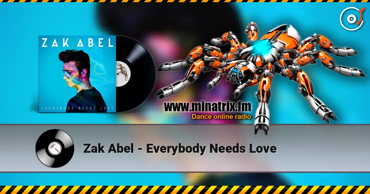 Zak Abel - Everybody Needs Love ������� ���������