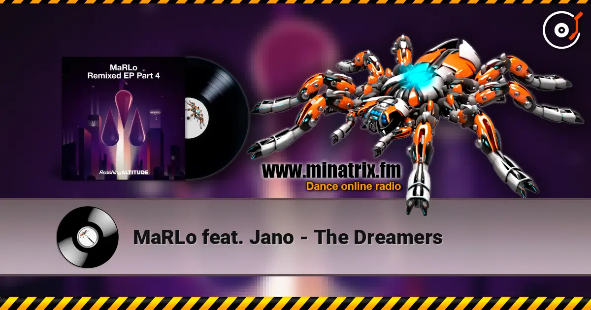 MaRLo feat. Jano - The Dreamers ������� ���������