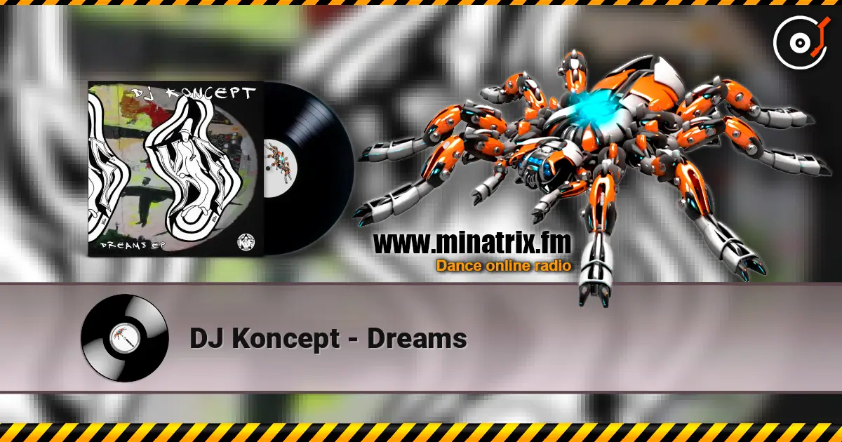 DJ Koncept - Dreams ������� ���������