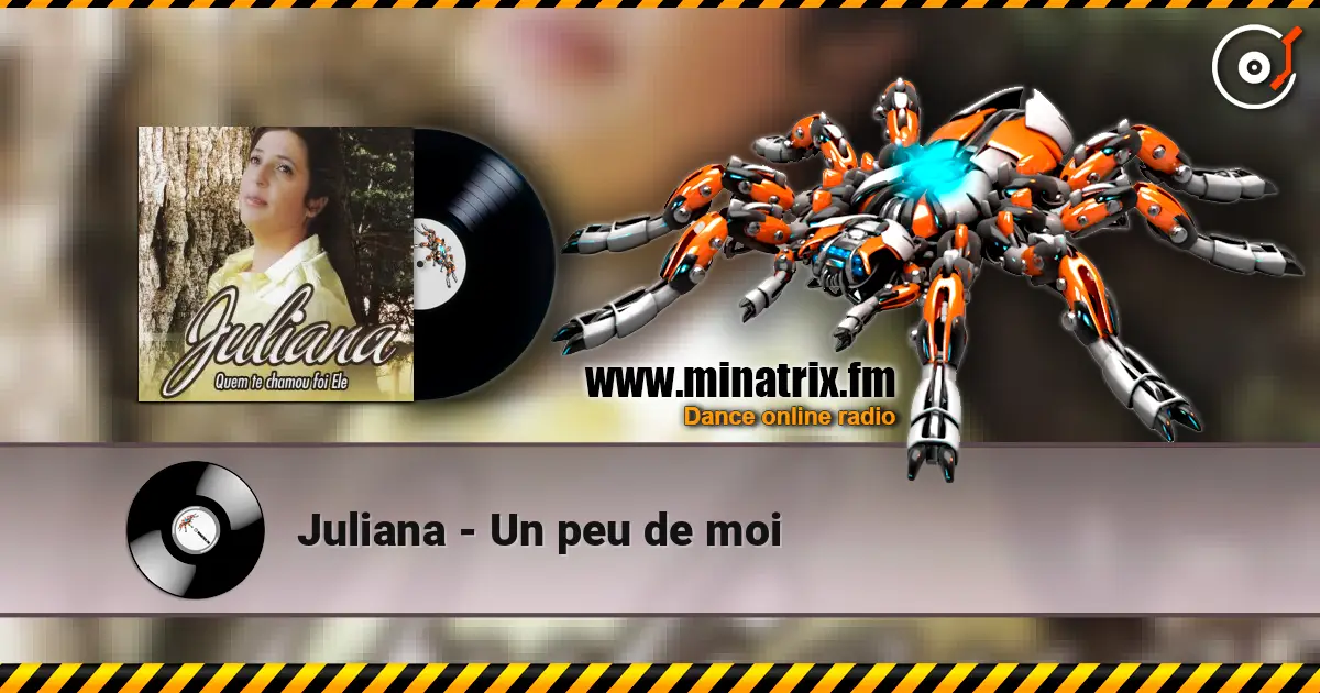 Juliana - Un peu de moi слухати онлайн у високій якості | Minatrix.FM