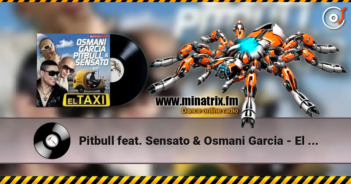Pitbull feat. Sensato & Osmani Garcia - El Taxi ������� ���������