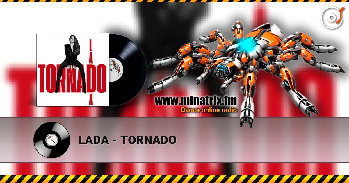 LADA - TORNADO слухати онлайн у високій якості | Minatrix.FM