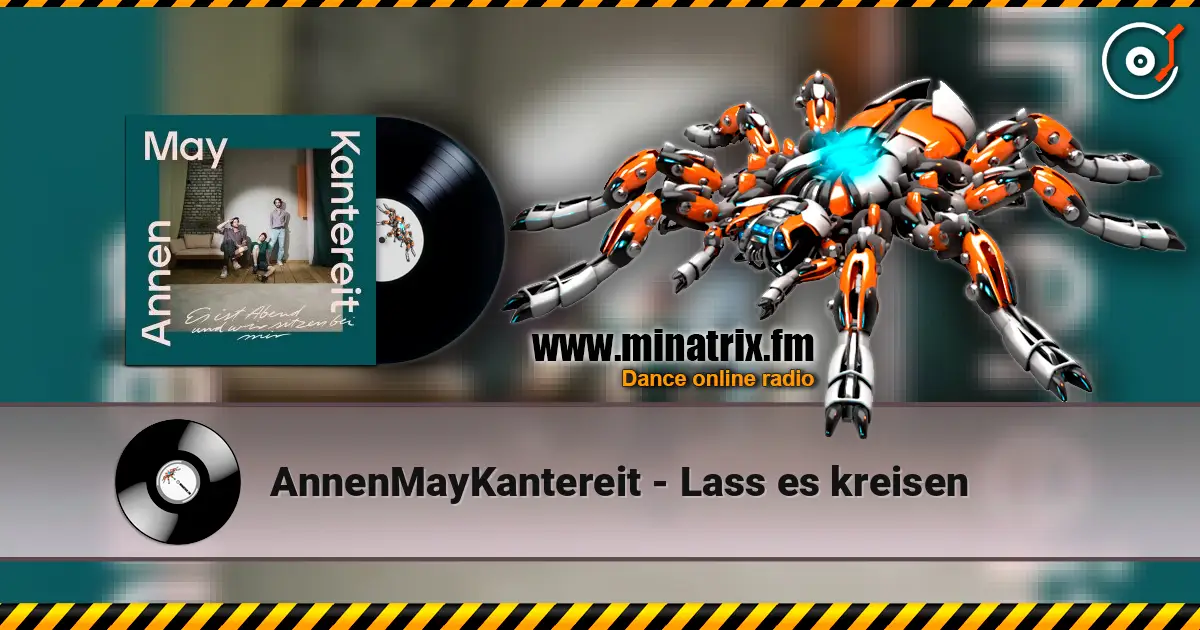 AnnenMayKantereit - Lass es kreisen слухати онлайн у високій якості | Minatrix.FM