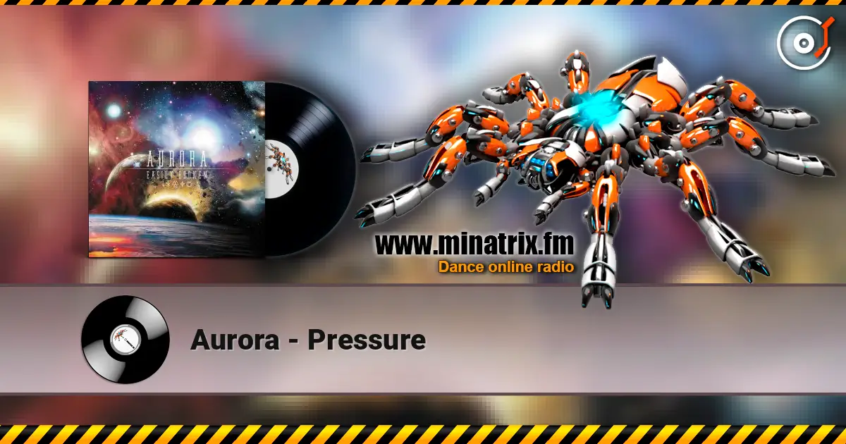 Aurora - Pressure слухати онлайн у високій якості | Minatrix.FM