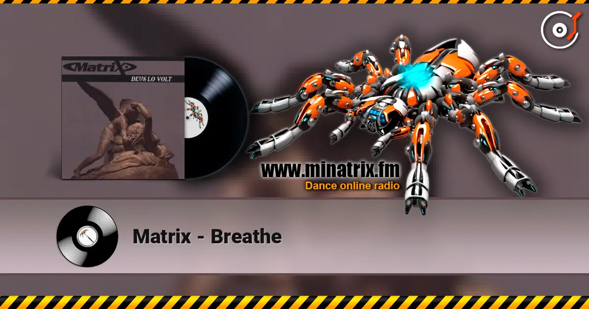 Matrix - Breathe ������� ���������