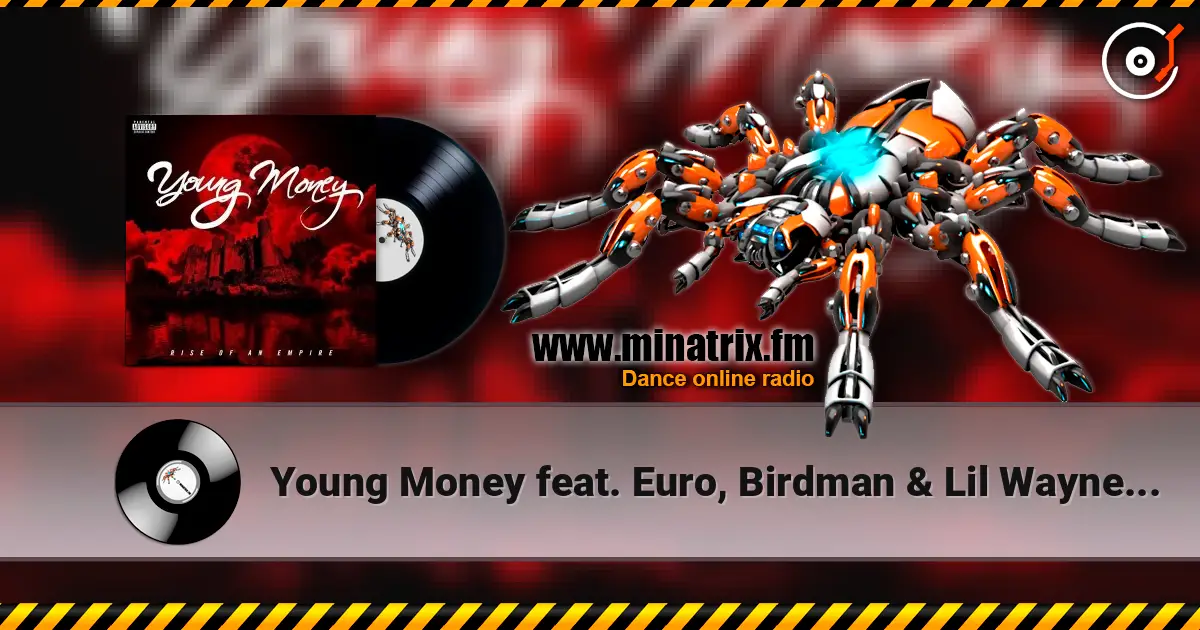 Young Money feat. Euro, Birdman & Lil Wayne - We Alright ������� ���������