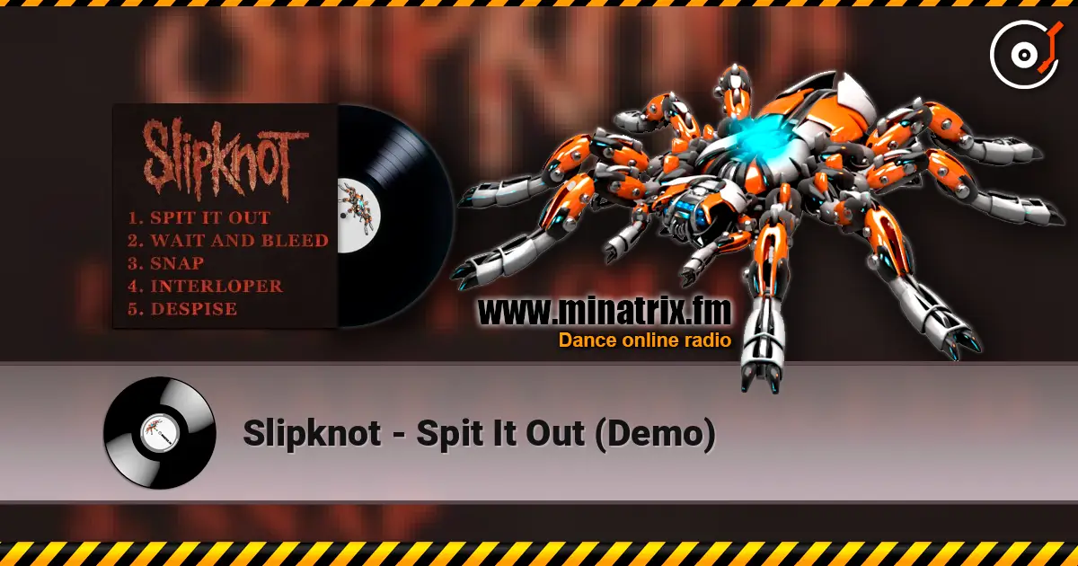 Slipknot - Spit It Out (Demo) ������� ���������