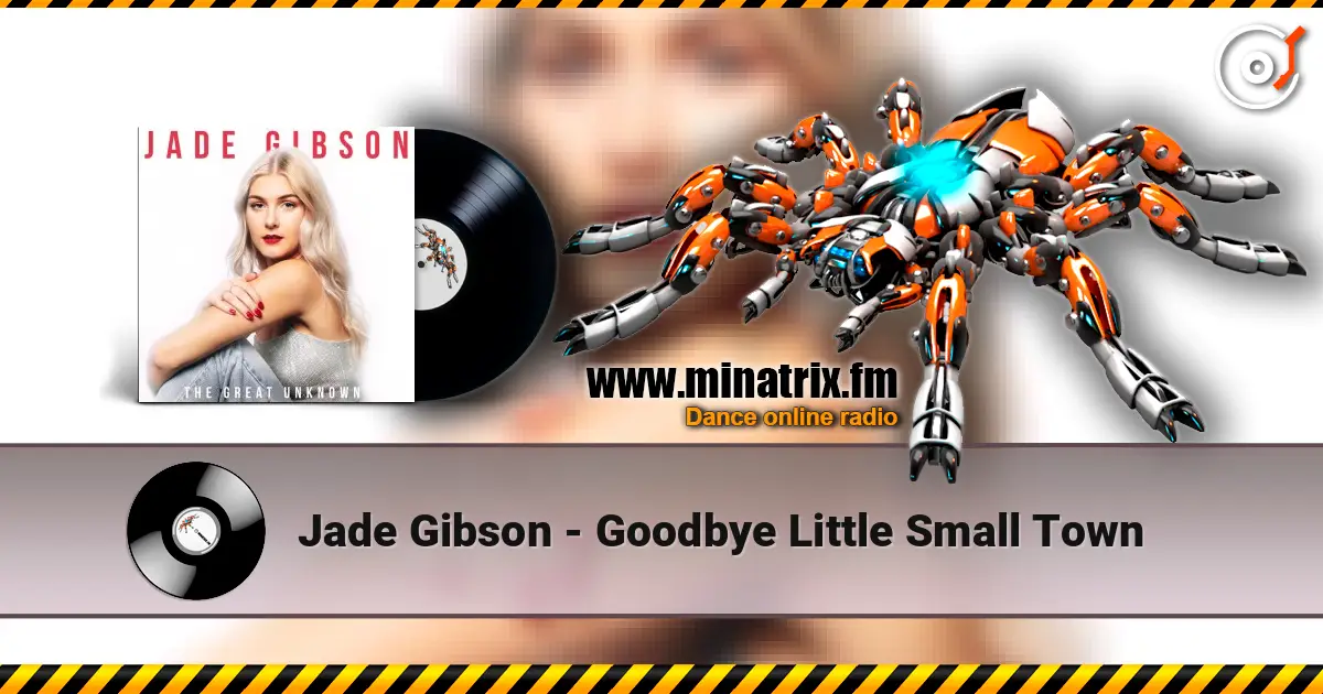 Jade Gibson - Goodbye Little Small Town listen online in high quality | Minatrix.FM