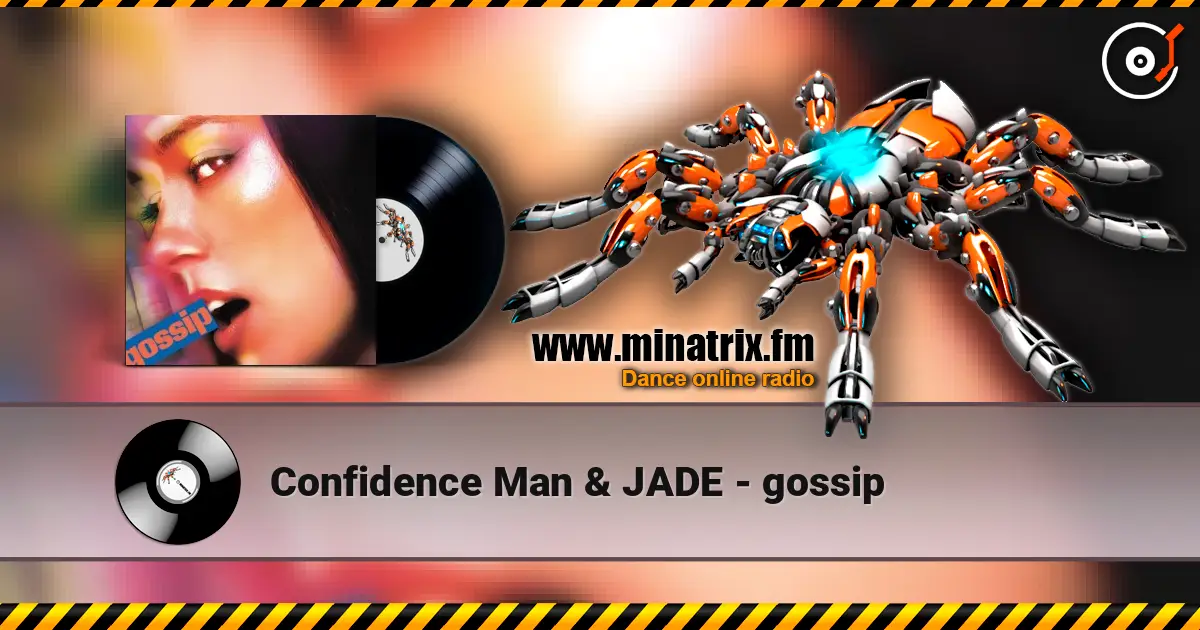 Confidence Man & JADE - gossip слухати онлайн у високій якості | Minatrix.FM