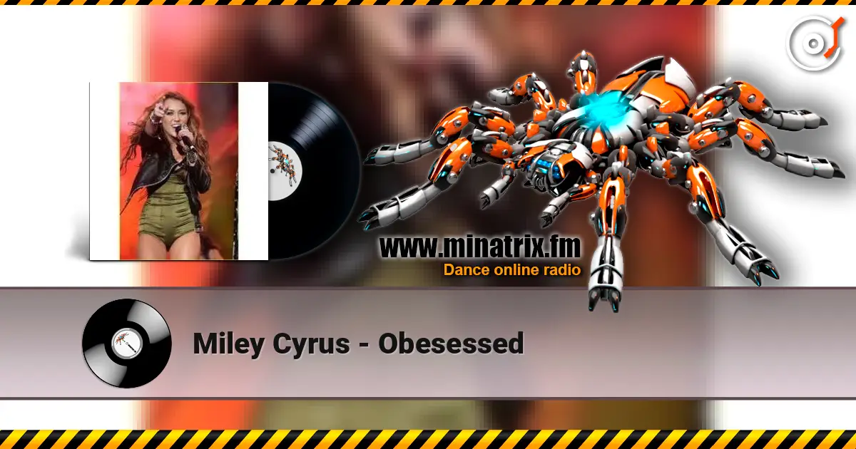 Miley Cyrus - Obesessed ������� ���������