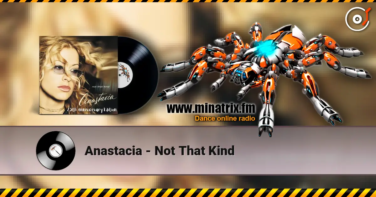 Anastacia - Not That Kind слухати онлайн у високій якості | Minatrix.FM