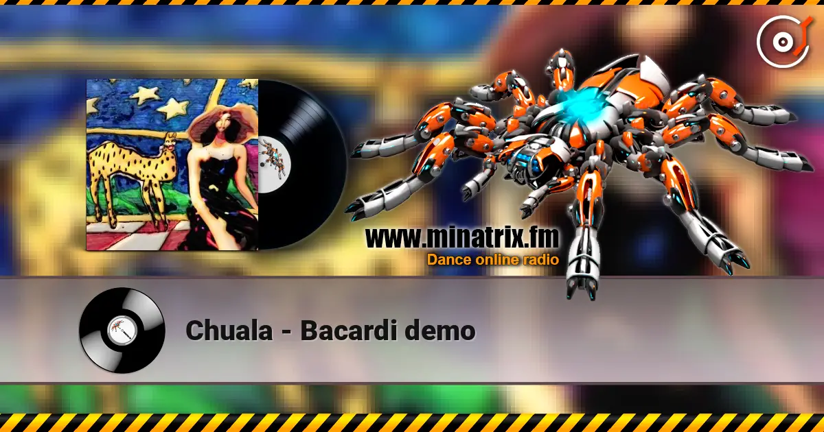 Chuala - Bacardi demo listen online in high quality | Minatrix.FM