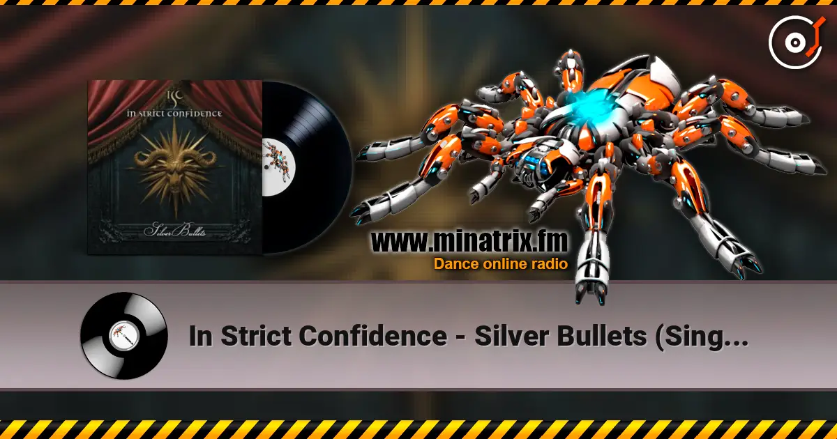In Strict Confidence - Silver Bullets (Single Version) ������� ���������