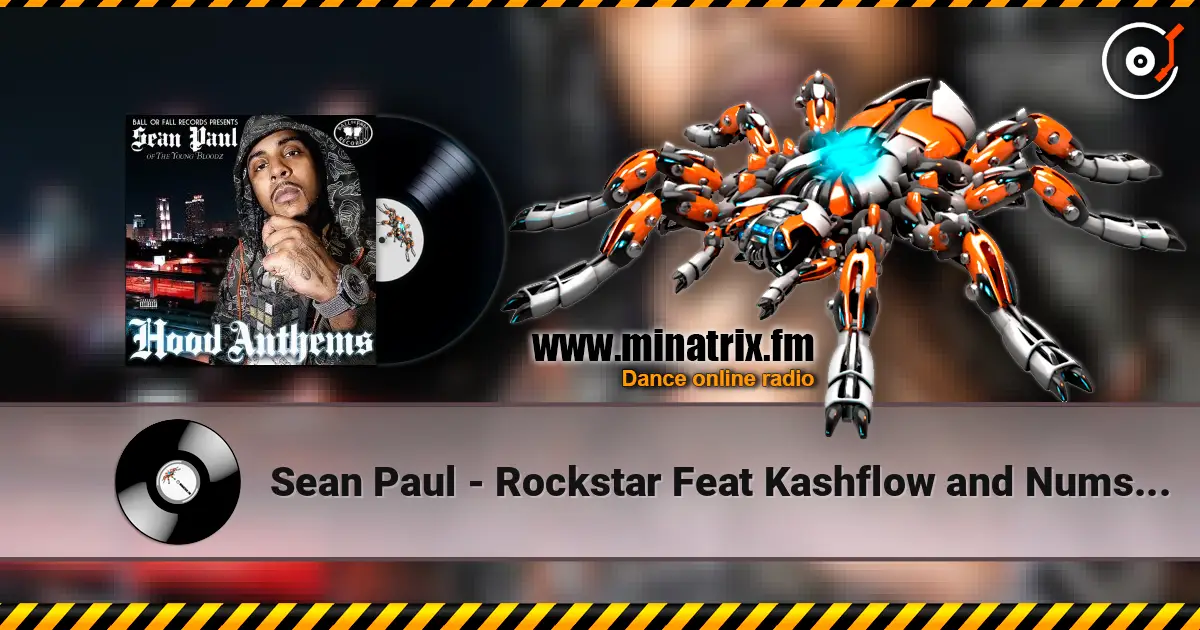 Sean Paul - Rockstar Feat Kashflow and Numskull слухати онлайн у високій якості | Minatrix.FM