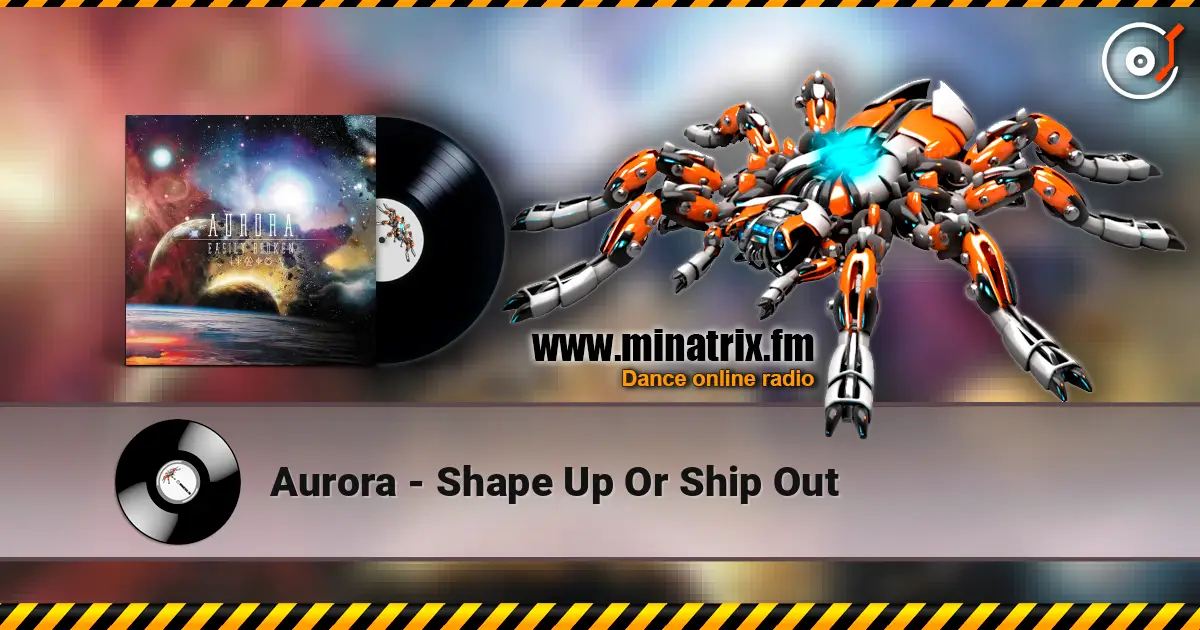 Aurora - Shape Up Or Ship Out слухати онлайн у високій якості | Minatrix.FM