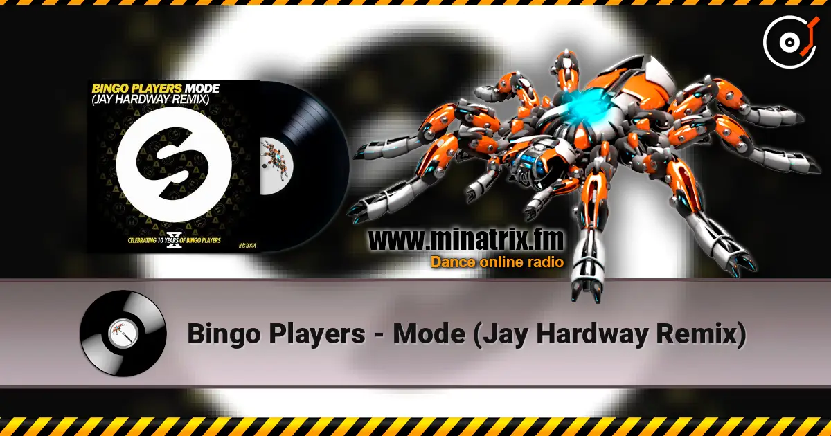 Bingo Players - Mode (Jay Hardway Remix) ������� ���������