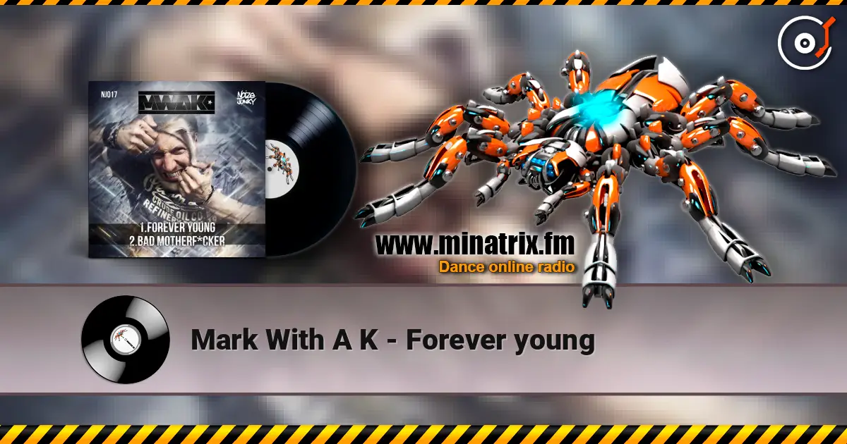 Mark With A K - Forever young ������� ���������