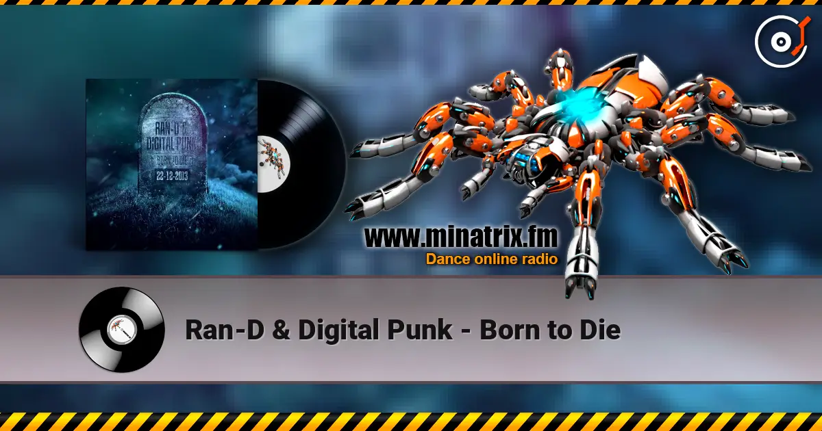 Ran-D & Digital Punk - Born to Die ������� ���������