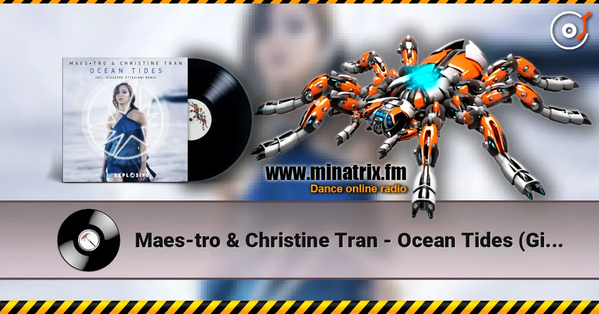 Maes-tro & Christine Tran - Ocean Tides (Giuseppe Ottavian Remix) ������� ���������