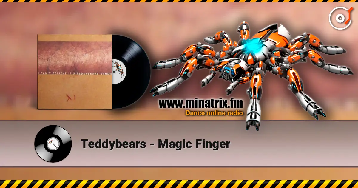 Teddybears - Magic Finger ������� ���������