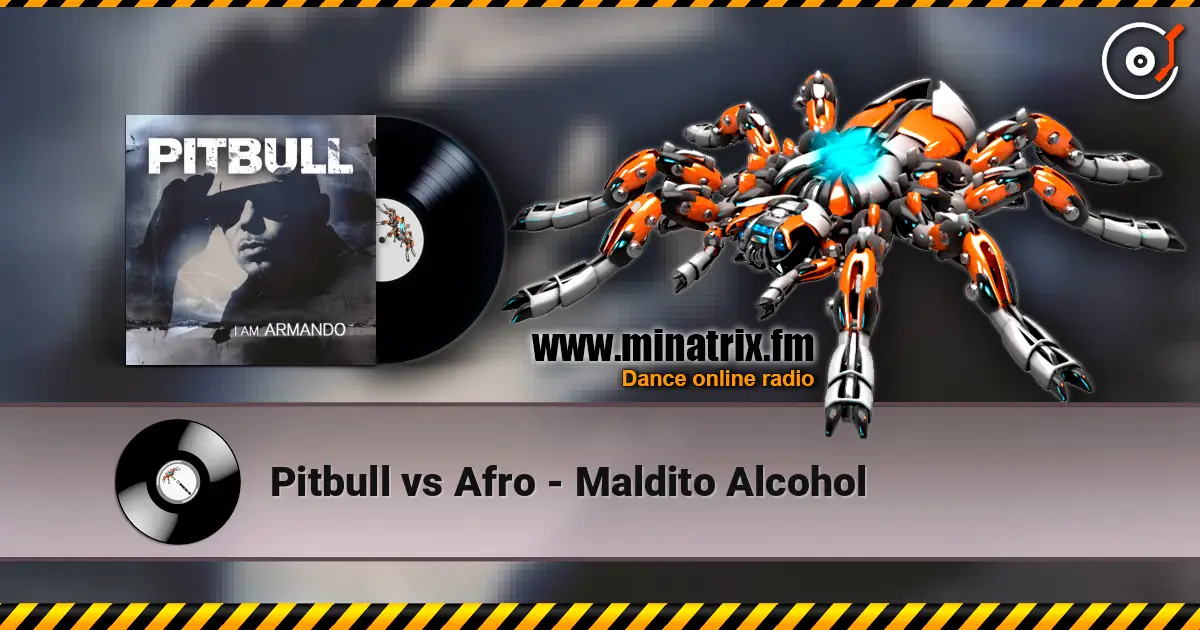 Pitbull vs Afro - Maldito Alcohol ������� ���������