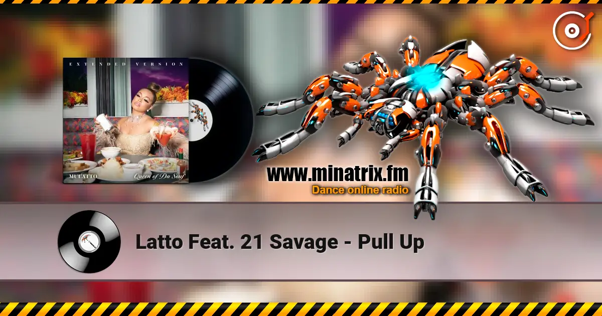 Latto Feat. 21 Savage - Pull Up ������� ���������