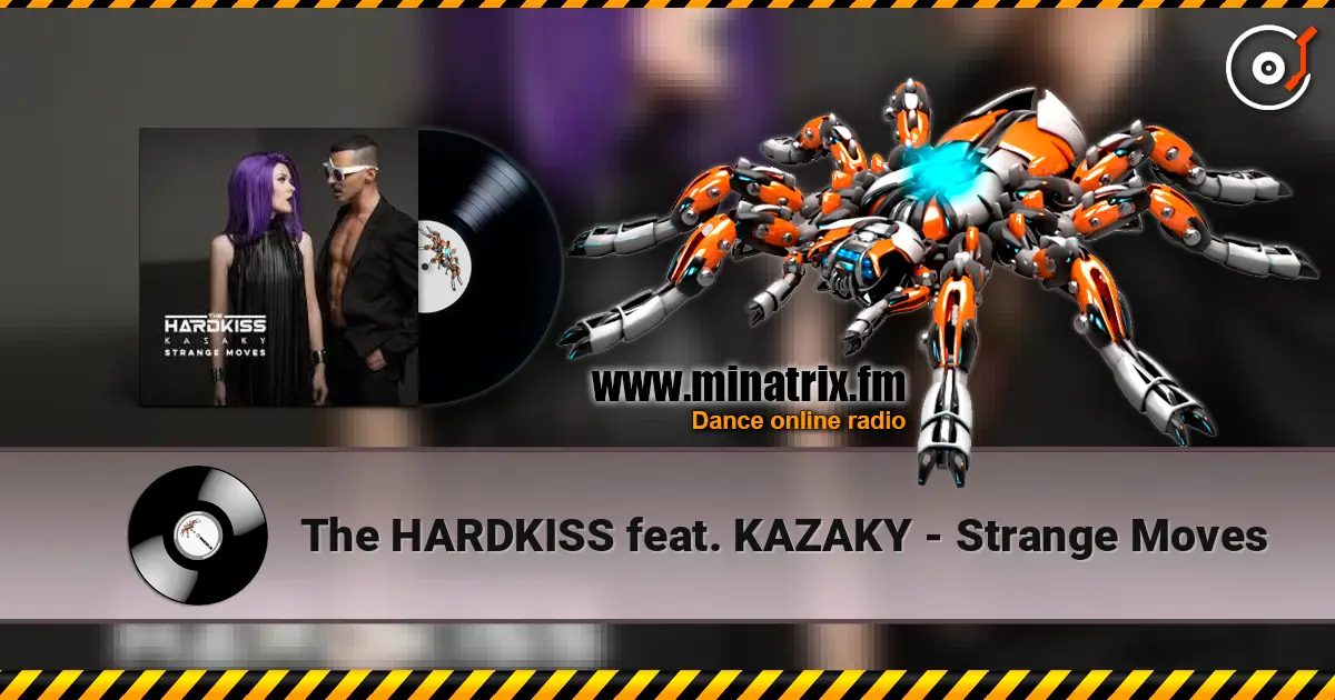 The HARDKISS feat. KAZAKY - Strange Moves ������� ���������
