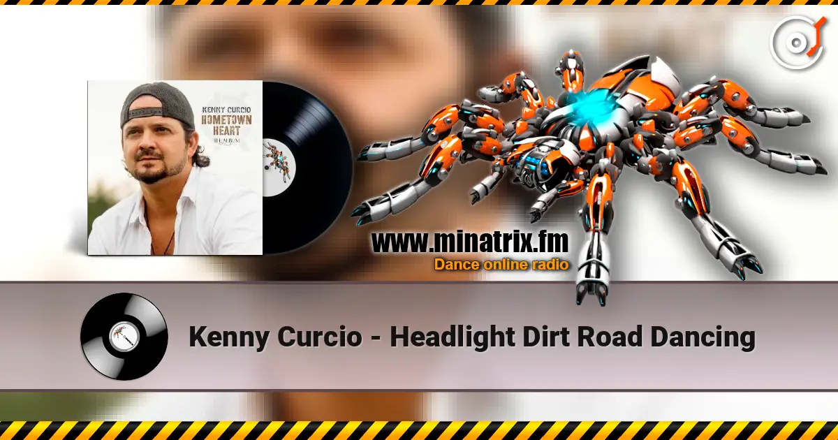 Kenny Curcio - Headlight Dirt Road Dancing слухати онлайн у високій якості | Minatrix.FM
