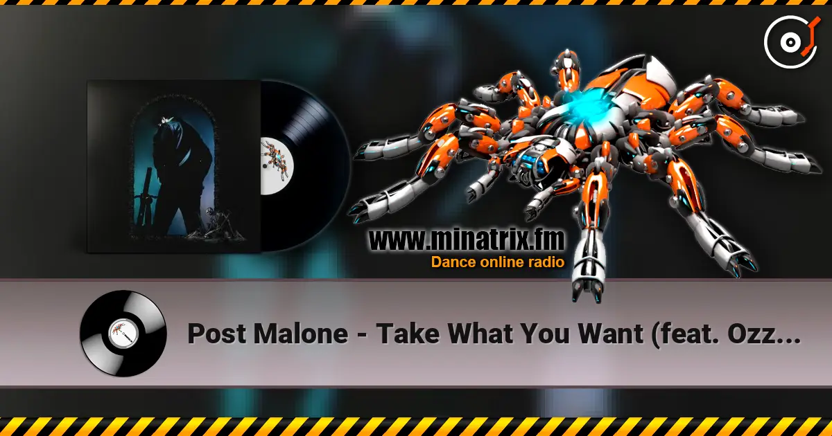 Post Malone - Take What You Want (feat. Ozzy Osbourne & Travis Scott) слухати онлайн у високій якості | Minatrix.FM