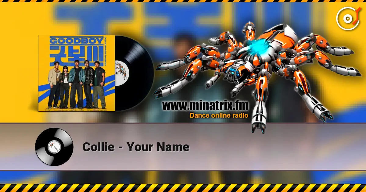 Collie - Your Name слухати онлайн у високій якості | Minatrix.FM