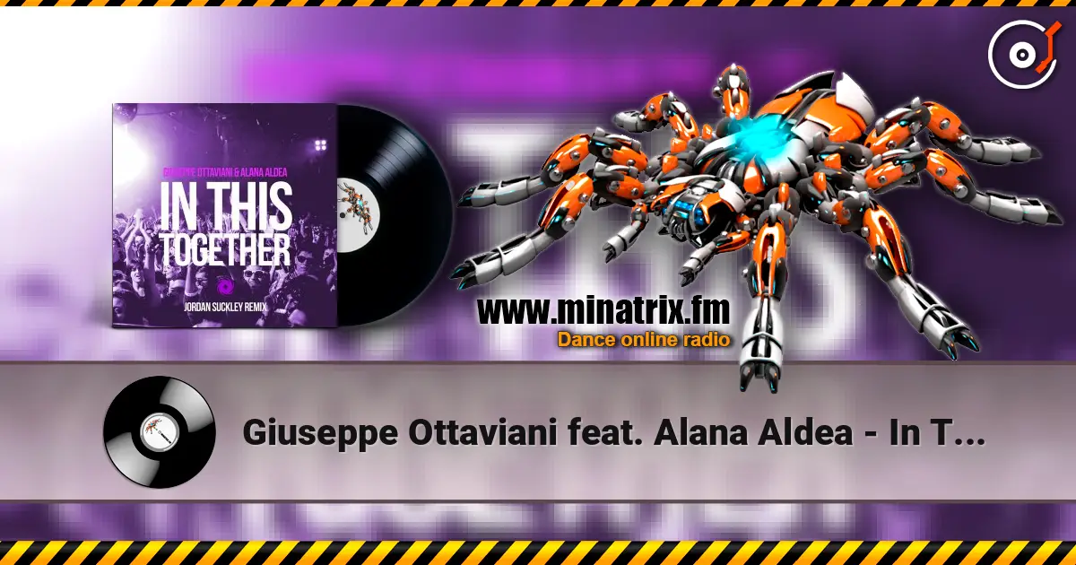 Giuseppe Ottaviani feat. Alana Aldea - In This Together (Jordan Suckley Remix) слухати онлайн у високій якості | Minatrix.FM