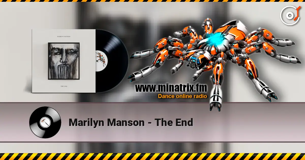 Marilyn Manson - The End слухати онлайн у високій якості | Minatrix.FM