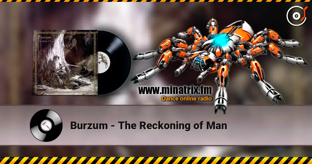Burzum - The Reckoning of Man ������� ���������