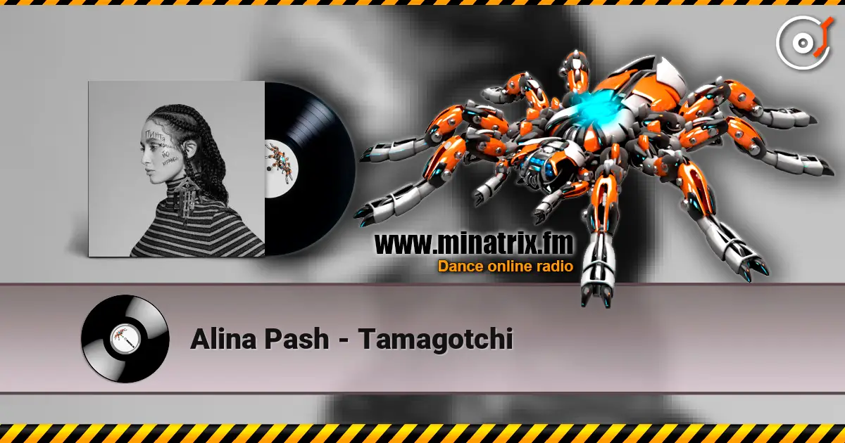 Alina Pash - Tamagotchi слухати онлайн у високій якості | Minatrix.FM